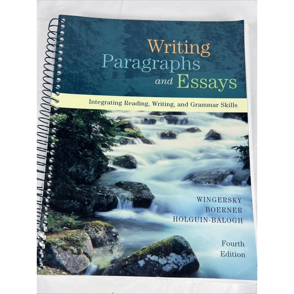 Wingersky Boerner Holguin Balogh Fourth Edition Writing Paragraphs And‎ Essays